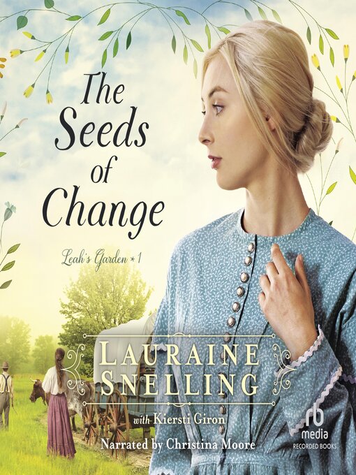 Title details for The Seeds of Change by Lauraine Snelling - Available